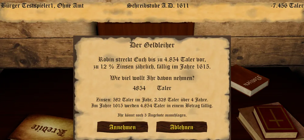 Das Pergament Der Geldleiher mit dem angebotenen Darlehen, dem Zinssatz, der Ruecklaufzeit und den Knoepfen Annehmen und Ablehnen